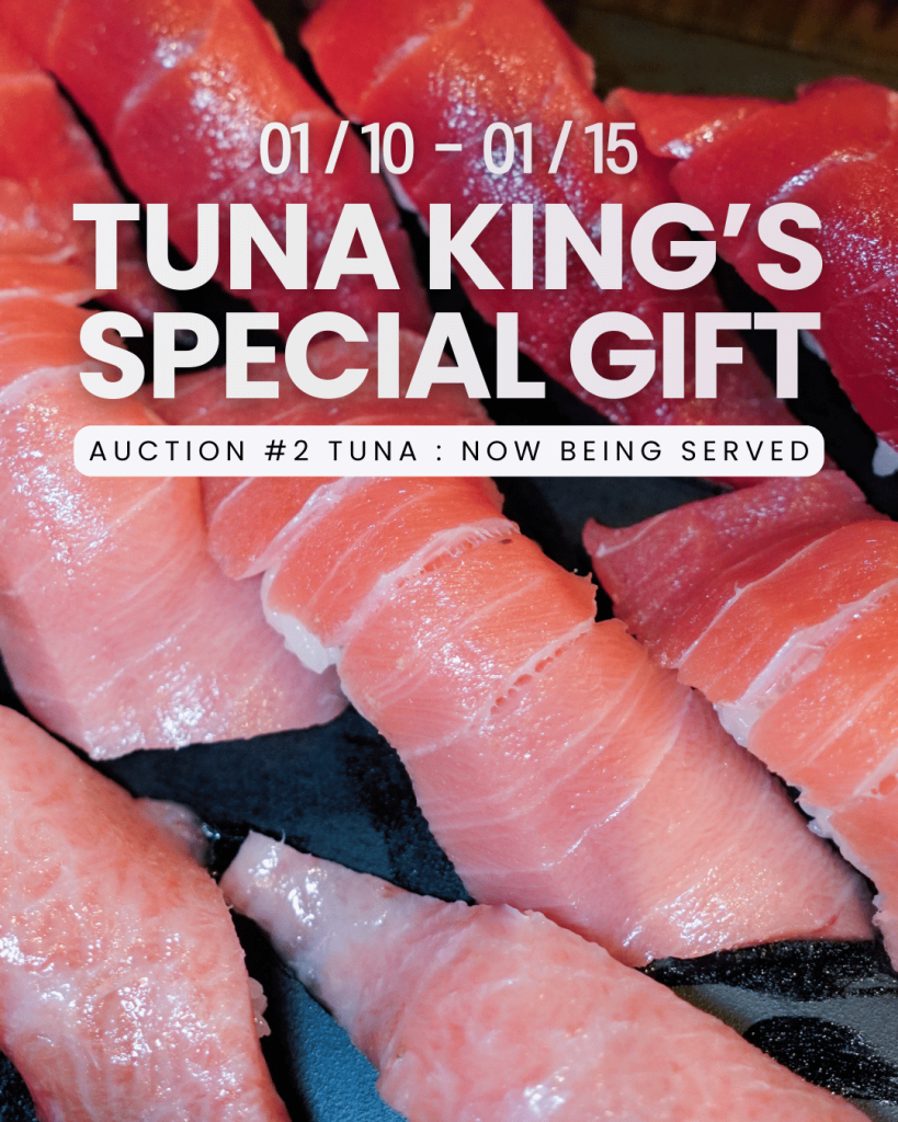 A close-up, appetizing image of marbled bluefin tuna sushi with promotional text for the Tuna King's Special Gift campaign.