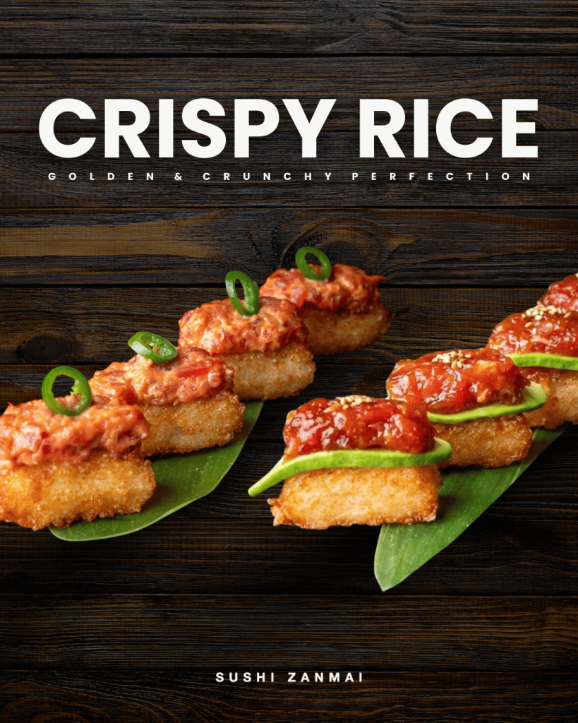Vertical menu feature for Sushi Zanmai Crispy Rice with premium tuna and avocado garnishes.