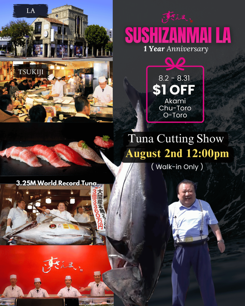Sushi Zanmai LA 1st Anniversary collage showing LA location, Tsukiji market, premium tuna sushi, the 3.25M world record tuna, and a live Tuna Cutting Show promo with a $1 off deal on Akami, Chu-Toro, and O-Toro.